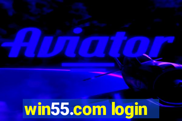 win55.com login