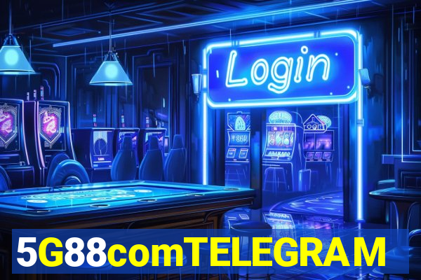 5G88comTELEGRAM