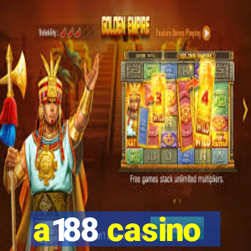 a188 casino