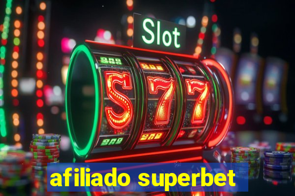 afiliado superbet