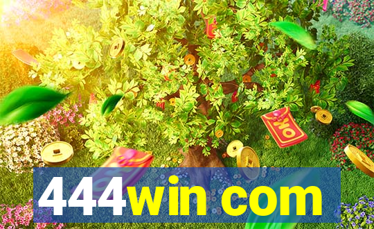444win com
