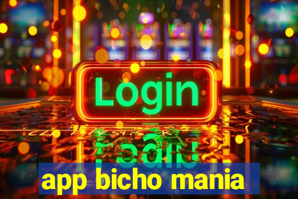 app bicho mania