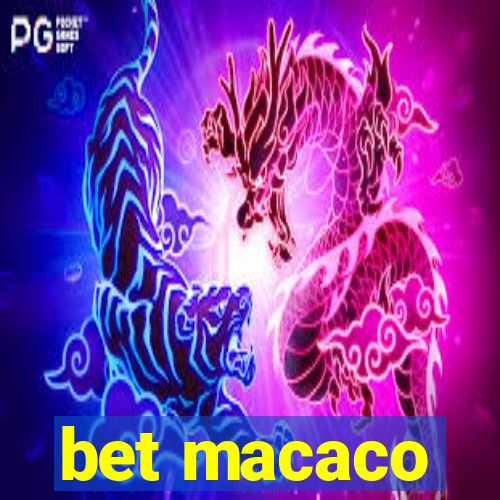 bet macaco