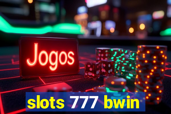 slots 777 bwin