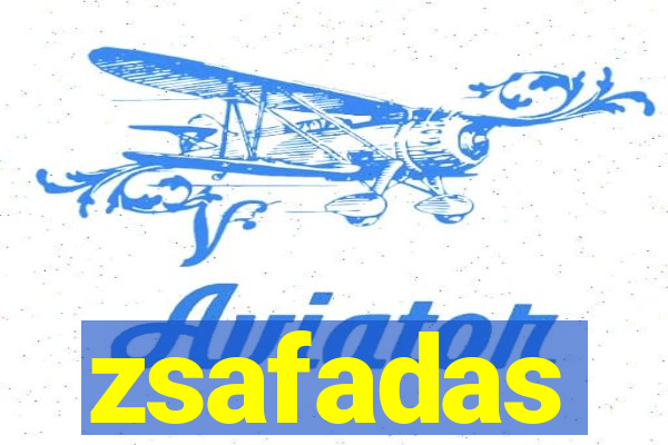 zsafadas