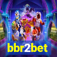 bbr2bet