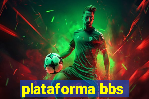 plataforma bbs