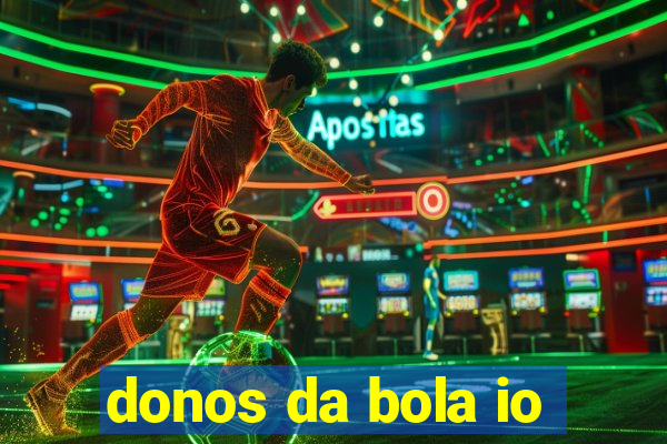 donos da bola io