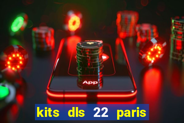 kits dls 22 paris saint germain