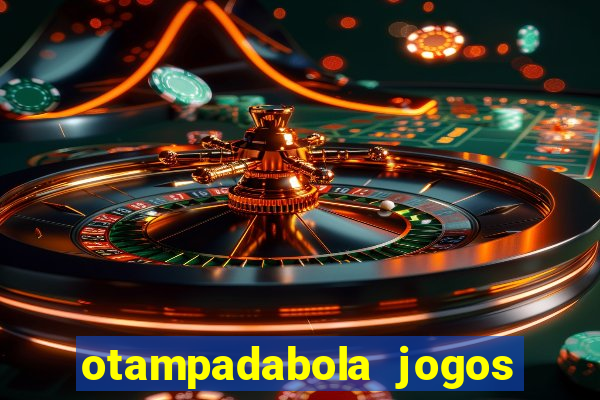 otampadabola jogos ao vivo palmeiras