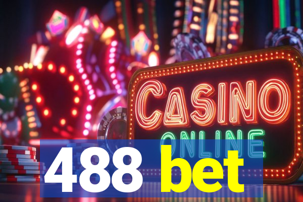 488 bet