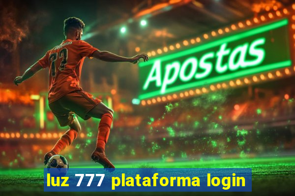 luz 777 plataforma login