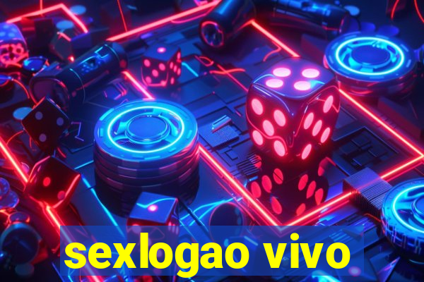 sexlogao vivo