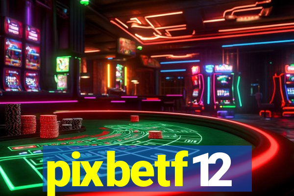 pixbetf12