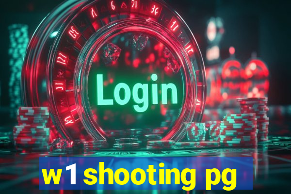 w1 shooting pg