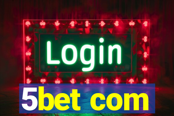 5bet com