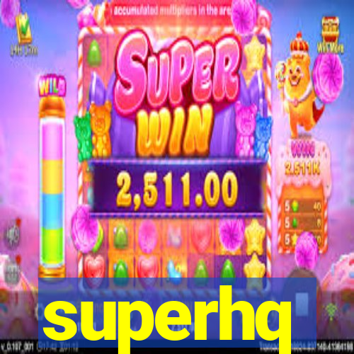 superhq