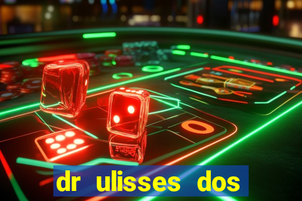 dr ulisses dos santos ortopedista