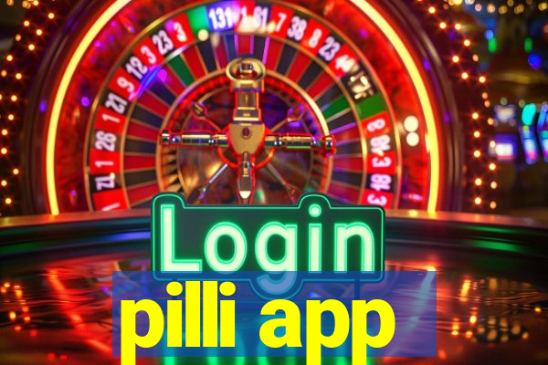 pilli app