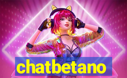 chatbetano