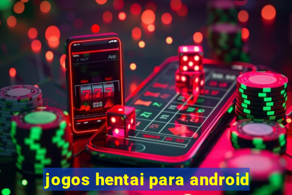 jogos hentai para android