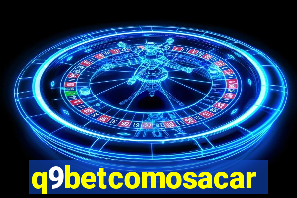 q9betcomosacar
