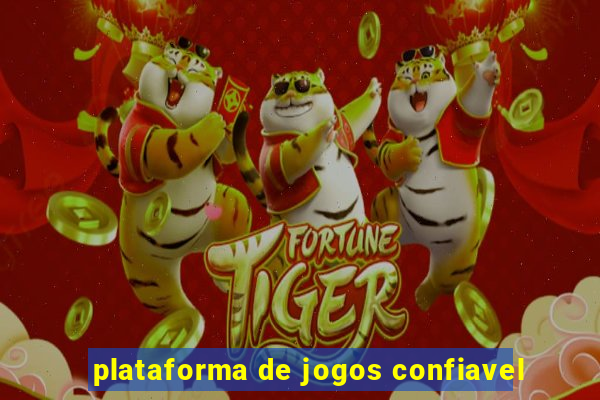 plataforma de jogos confiavel
