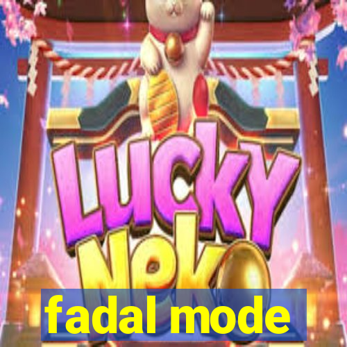 fadal mode