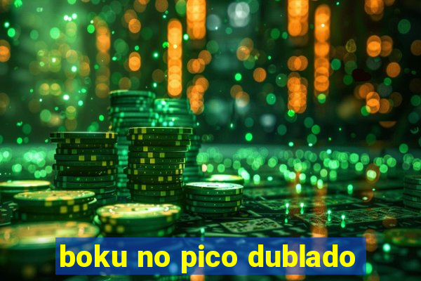 boku no pico dublado