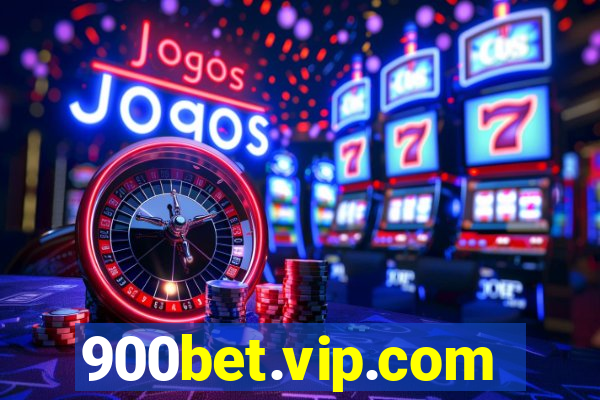 900bet.vip.com