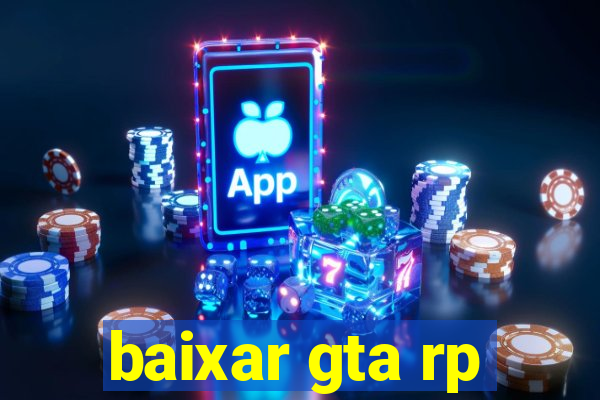 baixar gta rp