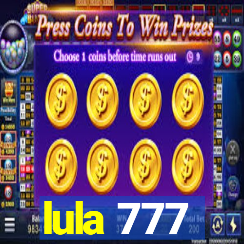 lula 777