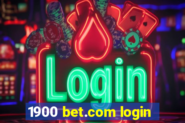 1900 bet.com login