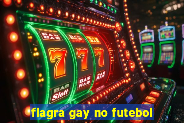 flagra gay no futebol