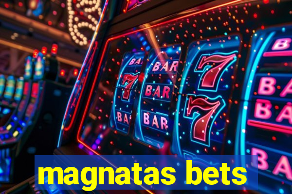 magnatas bets