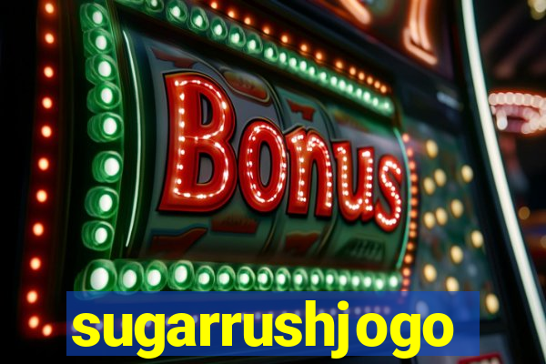 sugarrushjogo