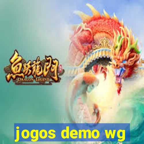 jogos demo wg