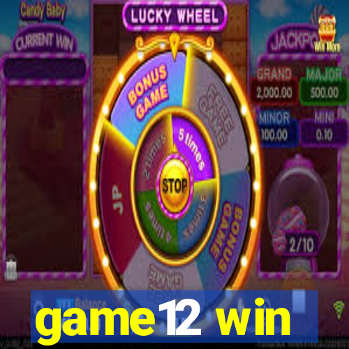 game12 win