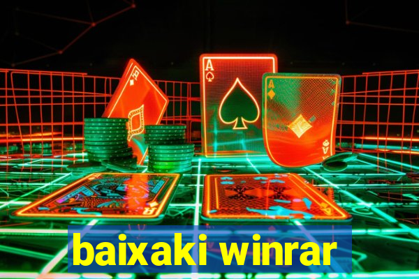 baixaki winrar