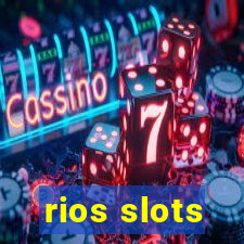 rios slots