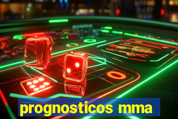 prognosticos mma