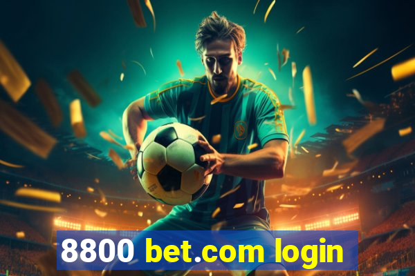 8800 bet.com login