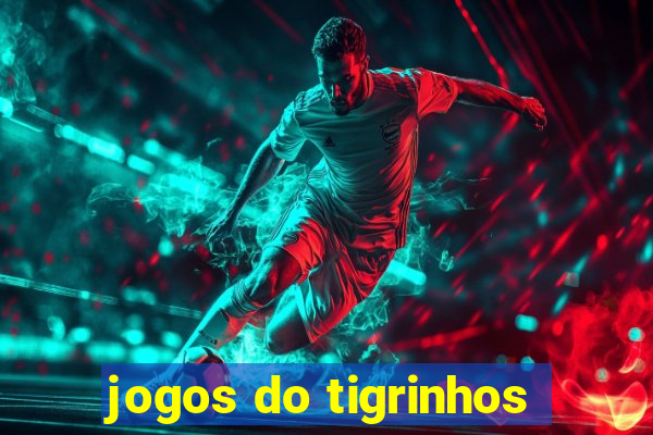 jogos do tigrinhos