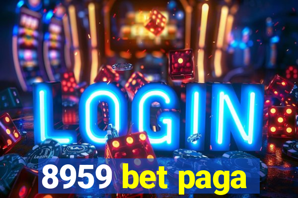 8959 bet paga