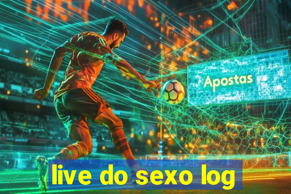 live do sexo log