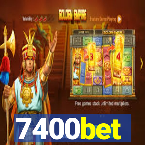 7400bet