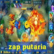 zap putaria