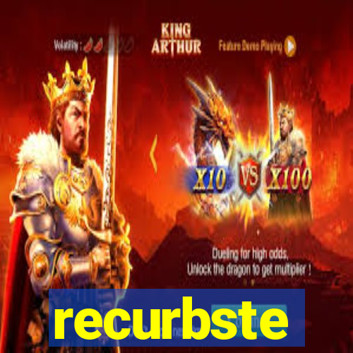 recurbste