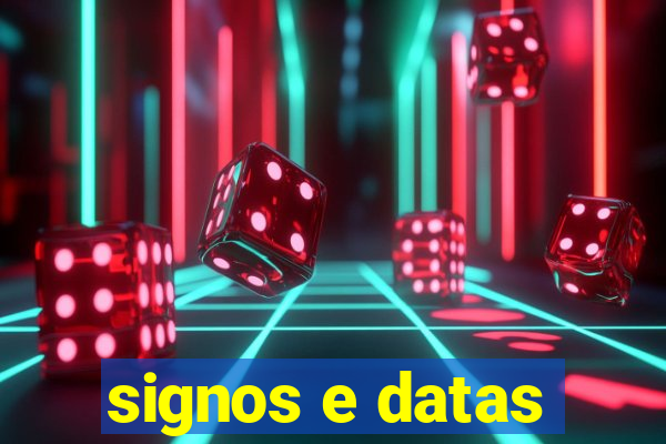 signos e datas