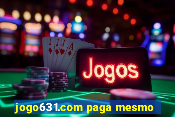 jogo631.com paga mesmo